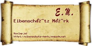 Eibenschütz Márk névjegykártya
